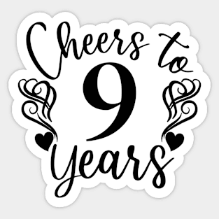 Cheers To 9 Years - 9th Birthday - Anniversary Sticker